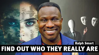 "Separate the real from the fake," How to see through who people really are (motives/intentions)