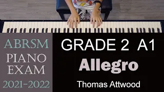 ABRSM 2021/2022 Piano Grade 2 A1: Allegro | By Thomas Attwood