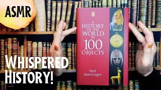 ASMR | Anglo Saxon Helmets & Victorian Tea Sets! World History in Objects Whispered Reading!