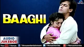 Baaghi Audio Jukebox | Salman Khan, Nagma, Mohnish Bahl |