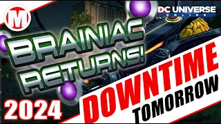 DCUO Downtime Tomorrow- Brainiac Returns