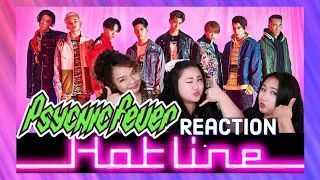 Reacting to PSYCHIC FEVER - 'Hotline' Lyric + Dance Practice + Relay Dance | EXILE TRIBE Reaction