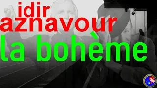 Idir ft Aznavour la bohéme مترجمة للعربية