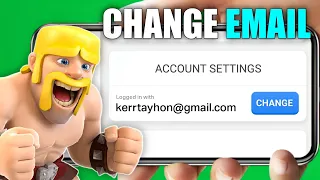 How To Change Your Supercell ID Email On Clash Of Clans (2024)