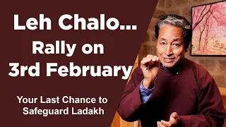 Leh Chalo...Rally on 3rd February | Your Last Chance to Safeguard Ladakh