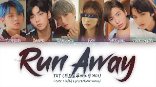 TXT (투모로우바이투게더) — 'Run Away' (6 Members ver.) (Color Coded Lyrics Han|Rom|Eng)