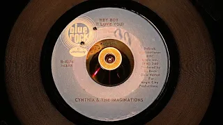 Cynthia & The imaginations - Hey Boy ( I Love You) - Blue Rock : B-4074 (45s)