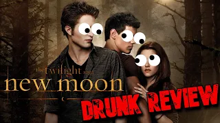 Twilight: New Moon | Drunk Review