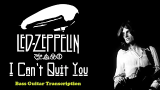 I Can't Quit You Baby- Led Zeppelin Bass Cover with tab