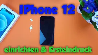 Apple IPhone 12 - einrichten & erste Eindrücke - deutsch