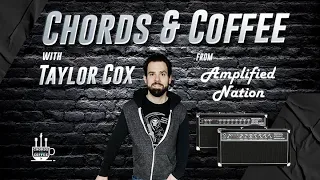 Chords & Coffee with Taylor Cox from Amplified Nation