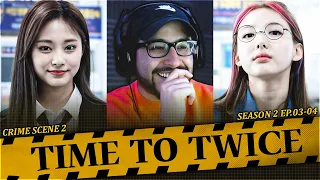 TWICE REALITY “TIME TO TWICE” Crime Scene Season 2 EP.03 & 04 | REACTION!