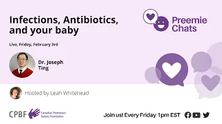LIVE - Infections, Antibiotics and Your Baby - Dr. Joseph Ting - February 3, 1 PM EST