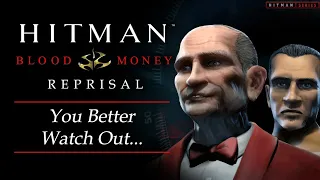 Hitman Blood Money Reprisal Gameplay Walkthrough Mission - 7 You Better Watch Out ....