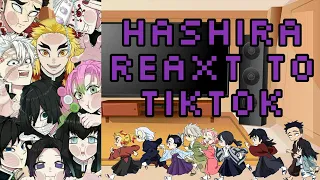 Hashira react to TikTok (First Video)