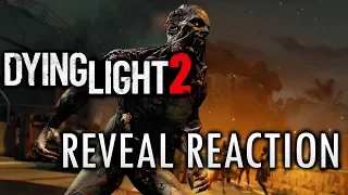 Dying Light 2 E3 2018 Reveal Trailer Reaction | XBOX Conference