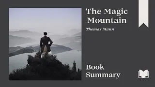 The Magic Mountain | Thomas Mann | Book Summary