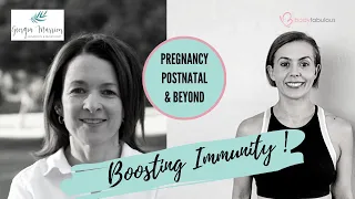 How to BOOST IMMUNITY during pregnancy, postpartum and beyond with Nutritionist Georgia Marrion.