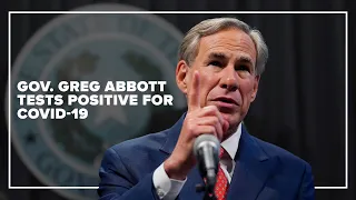 Gov. Greg Abbott tests positive for COVID-19, his office says