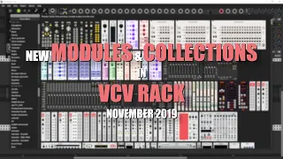 An Overview of new modules and collections in VCV Rack - November 2019