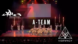 A-Team | Body Rock 2017 [@VIBRVNCY 4K] #bodyrock2017