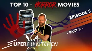 BEST HORROR FILMS of all Time - Top10 / Part 2 | FilmKitchen (Deutsch)