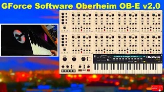 GForce Software - Oberheim OB-E v2.0  / Factory Presets / Full Review