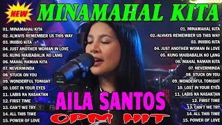 Nonstop Slow Rock Love Song Cover By AILA SANTOS | Minamahal Kita, Always Remember Us This Way...