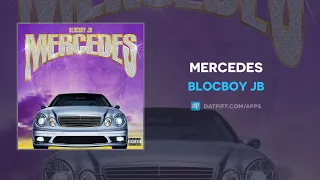 BlocBoy JB - Mercedes (AUDIO)