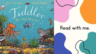 READ WITH ME: TIDDLER THE STORY TELLING FISH 🐟