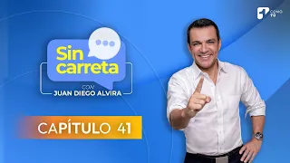 Sin Carreta con Juan Diego Alvira | Capítulo 41 - Canal 1