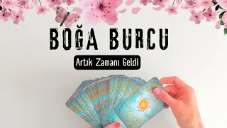 Boğa Burcu  Haftalık - Artık Zamanı Geldi