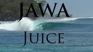 JAWA JUICE - Indo Surf Film