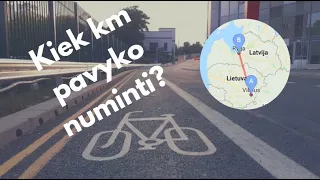 Ryga-Vilnius dviračiu per parą | Ilgiausio atstumo iššūkis