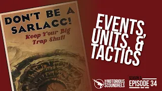 Star Wars Legion Tactics | Notorious Scoundrels S3E34