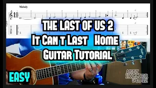 The Last of Us 2 It Can't Last (Home) Guitar Lesson Tutorial