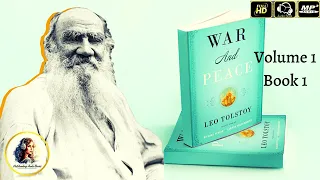 War And Peace by Leo Tolstoy (Volume 1, Book 1) - FULL Unabridged AudioBook 🎧📖