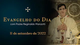 EVANGELHO DO DIA | 11/09/2022 | Lc 15,1-32 | PADRE REGINALDO MANZOTTI