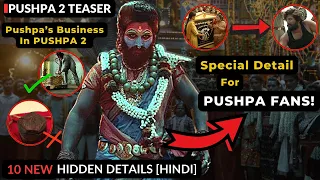 10 Amazing Hidden Details In Pushpa 2 - The Rule Teaser | Pushpa 2 | Where is Pushpa? | Allu Arjun