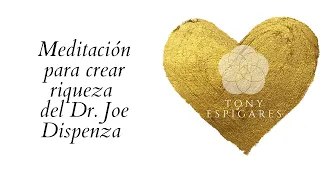 💛 Meditación guiada para crear RIQUEZA y ABUNDANCIA del Dr. Joe Dispenza | Sincroniza tú FUTURO 💛