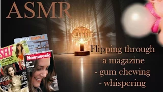 [ASMR] Flipping through a magazine WHISPER (gum chewing, page turning, whispering)