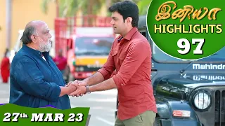 Iniya Serial | EP 97 Highlights | 27th Mar 2023 | Alya Manasa | Saregama TV Shows Tamil