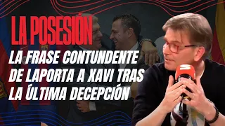 LA POSESIÓN 1x05 - La frase contundente de Laporta a Xavi tras la última decepción