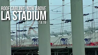 Rams Chargers LA Stadium Cable Supports for ETFE Roof Now Up