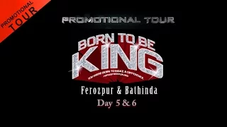 Born To Be King | 5th & 6th Promotional Tour | Yellow Music