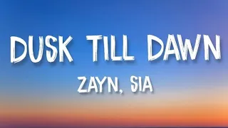 ZAYN, (ft. Sia) - Dusk till dawn (lyrics video)...