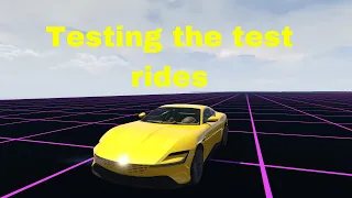 TESTING THE TEST RIDES