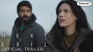 Next Exit - Official Trailer | Starring Katie Parker, Rahul Kohli