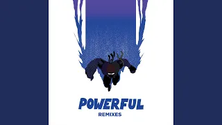 Powerful (Michael Calfan Remix)