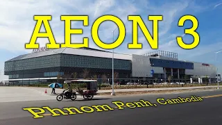 A First Look at the NEW LARGEST MALL in Cambodia - Aeon Mean Chey